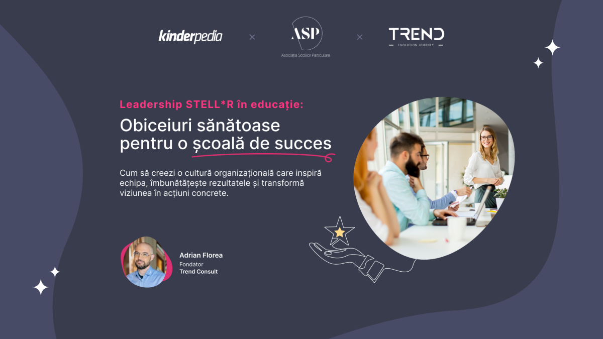Leadership STELL*R in educație: Obiceiuri sănătoase pentru o școală de succes